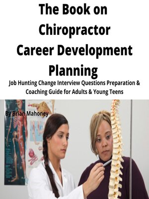 cover image of The Book on Chiropractor Career Development Planning
